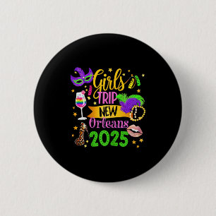 Girls Trip New Orleans 2025 Mardi Gras Mask Beads 6 Cm Round Badge
