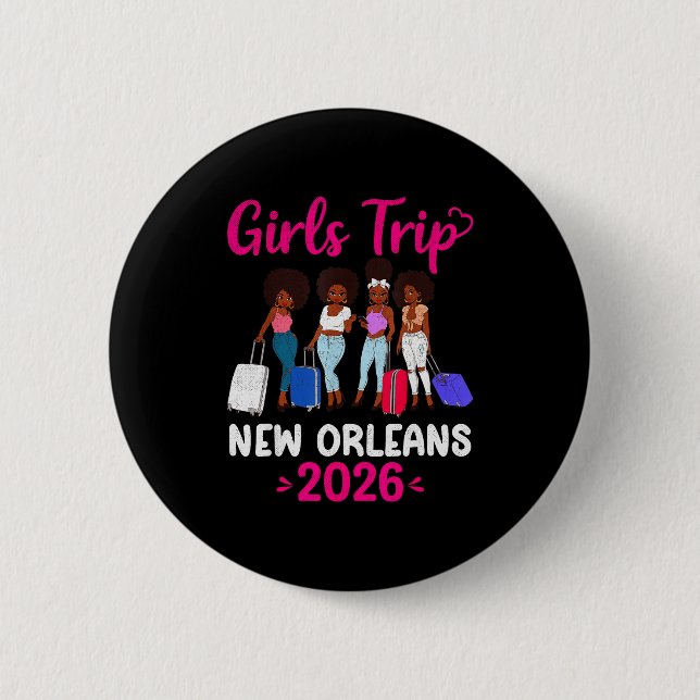Girls Trip New Orleans 2026 Squad Matching Outfit  6 Cm Round Badge (Front)