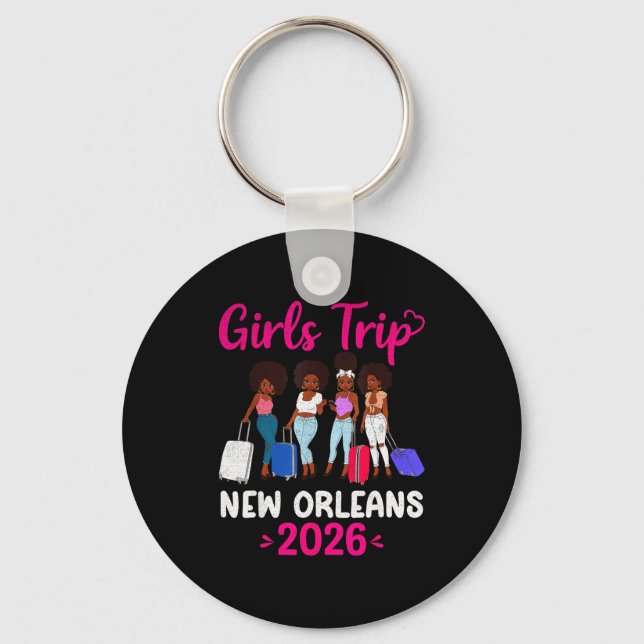 Girls Trip New Orleans 2026 Squad Matching Outfit  Key Ring (Front)