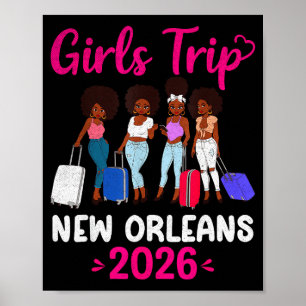 Girls Trip New Orleans 2026 Squad Matching Outfit Poster