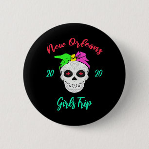 Girls Trip New Orleans Skull Matching Vacation Vin 6 Cm Round Badge