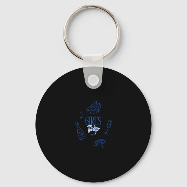 Girls Trip Qatar Weekend Vacation  Key Ring (Front)