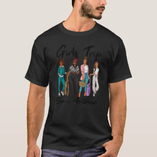 Girls Trip San Antonio For Melanin Afro Black Vaca T-Shirt