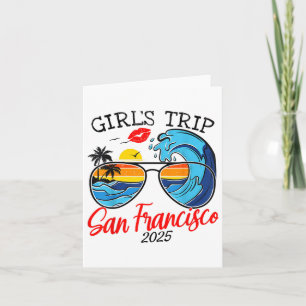 Girls Trip San Francisco 2025 Womens Weekend Birth Card