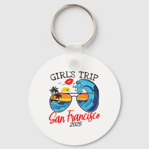 Girls Trip San Francisco 2025 Womens Weekend Birth Key Ring