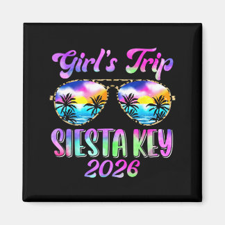 Girls Trip Siesta Key 2026 Summer Beach Weekend Magnet