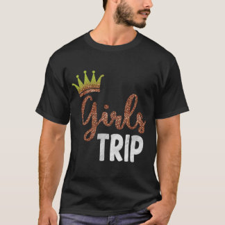 Girls trip T-Shirt