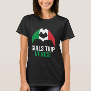 Girls Trip Venice Italy Cute Matching Italian Holi T-Shirt