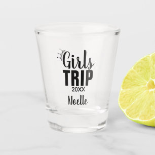 Girls Trip with Crown, and Year Shot Glass