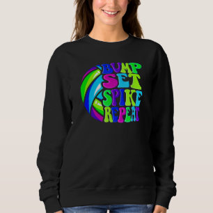 Girls Volleyball Bump Set Spike for Teens Sweatshirt