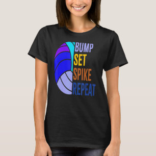 Girls Volleyball Bump Set Spike Volleyball Design T-Shirt