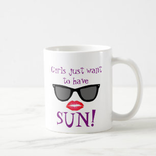 Girls Want Sun Mug