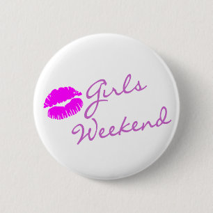 Girls Weekend 6 Cm Round Badge