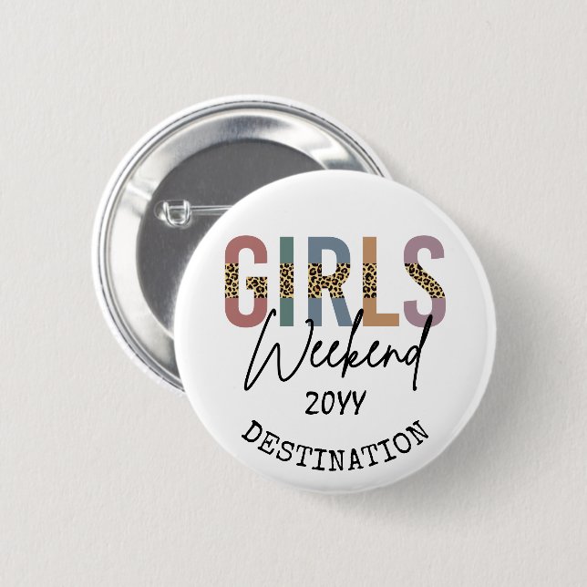 Girls Weekend Cheetah Print Girls trip getaway 6 Cm Round Badge (Front & Back)