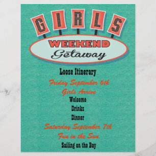 Girls weekend getaway itinerary