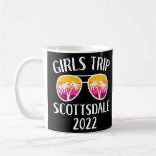Girls Weekend Matching Girls Trip 2022 Scottsdale Coffee Mug