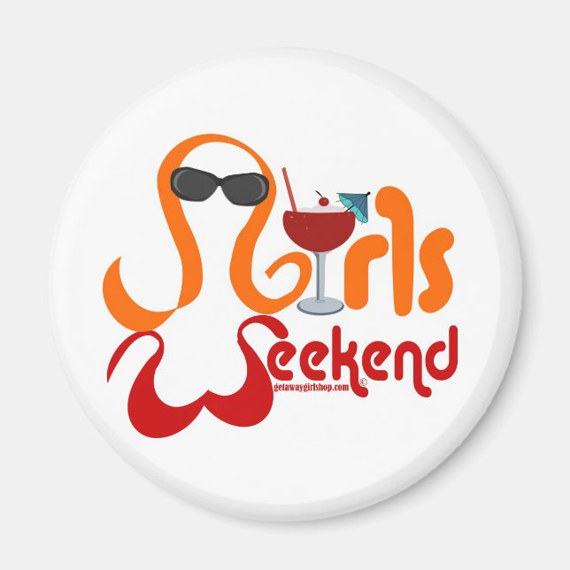 Girls Weekend Party Magnet (Front)