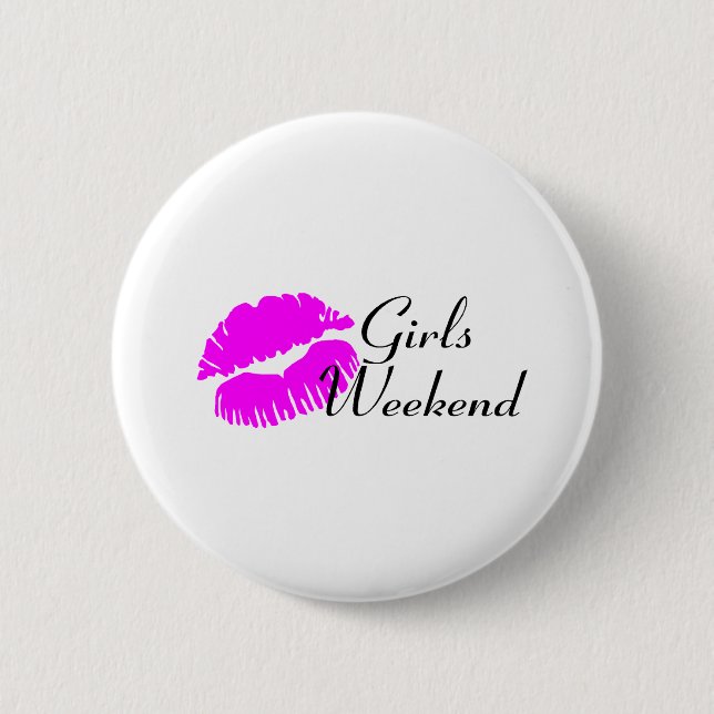 Girls Weekend (Pink Lips) 6 Cm Round Badge (Front)