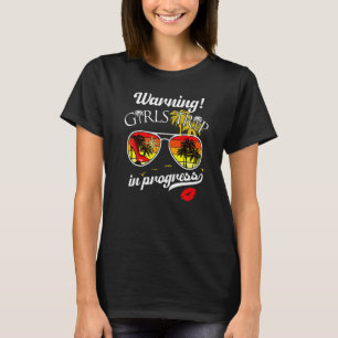 Girls Weekend, Vacation Squad Warning Girls Trip I T-Shirt