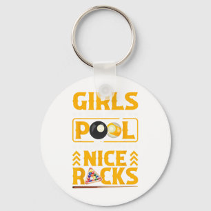 Girls Who Play Pool Have Nice Racks Funny Billiard Key Ring