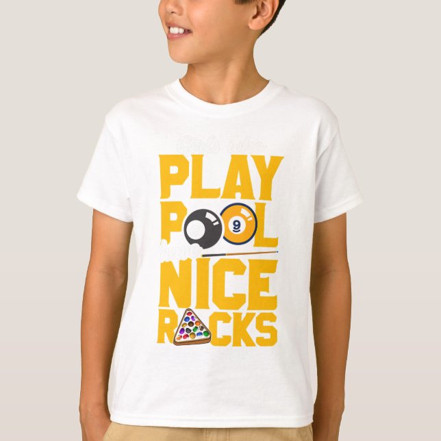 Girls Who Play Pool Have Nice Racks Funny Billiard T-Shirt (Front)