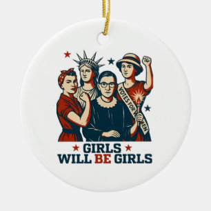 Girls Will Be Girl Feminism Women Empowerement Ceramic Tree Decoration