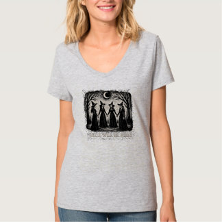 Girls Will Be Girls T-Shirt