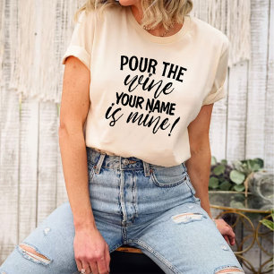 Girls Wine Bachelorette Party   Funny Bride T-Shirt