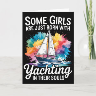 Girls With Yachting Souls Boat Queen Party Cruise Card
