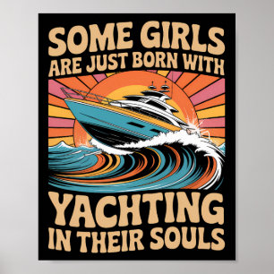 Girls With Yachting Souls Boat Queen Party Cruise Poster