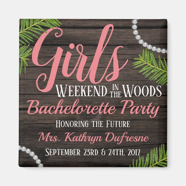 Girls Woodsy Bachelorette Party Magnet (Front)