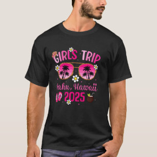 Girlu2019s Trip Oahu, Hawaii 2025 Besties Oahu, Ha T-Shirt