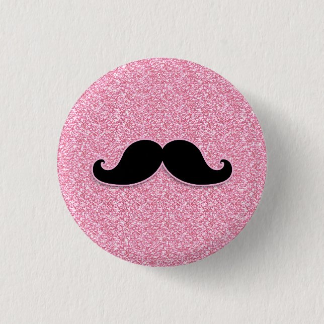 GIRLY BLACK MUSTACHE PINK GLITTER PRINTED 3 CM ROUND BADGE (Front)