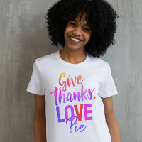Girly Colourful Pink Give Thanks Love Pie Script