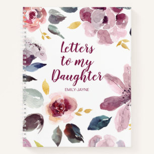 Girly Floral Name Letters to My Daughter Keepsake Notebook