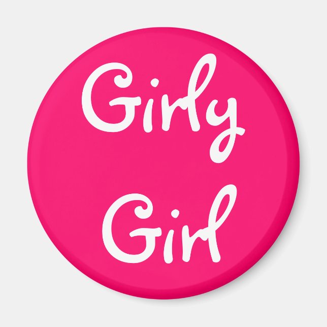 Girly Girl Magnet (Front)