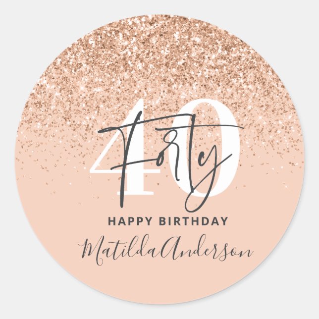 Girly glitter sparkle modern 40th birthday party  classic round sticker (Front)