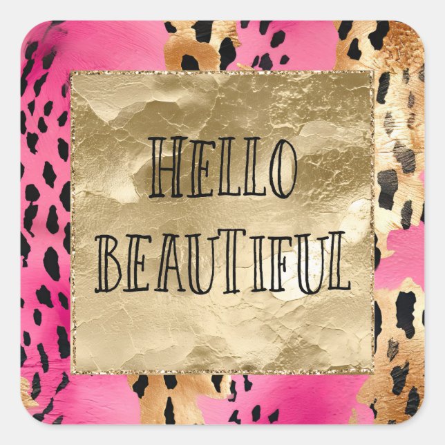Girly Pink Glam Gold Leopard Hello Beautiful Square Sticker (Front)