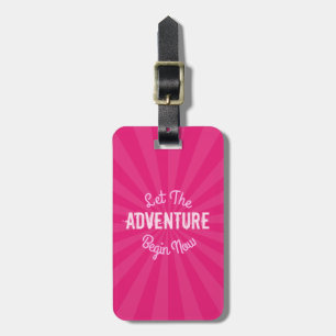 Girly Pink Let The Adventure Begin Now Luggage Tag