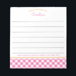Girly Pink & Orange Script Gingham Lined Notepad<br><div class="desc">This design features a gingham pattern in preppy hot pink and orange with lines for writing. The collection of coordinating products is available in our shop, zazzle.com/store/doodlelulu. Contact us if you need this design applied to a specific product to create your own unique matching item or gift! Thank you so...</div>