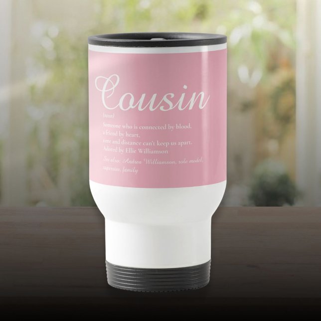 Girly Pink World's Best Ever Cousin Definition Travel Mug (Girly Pink World's Best Ever Cousin Definition Travel Mug)