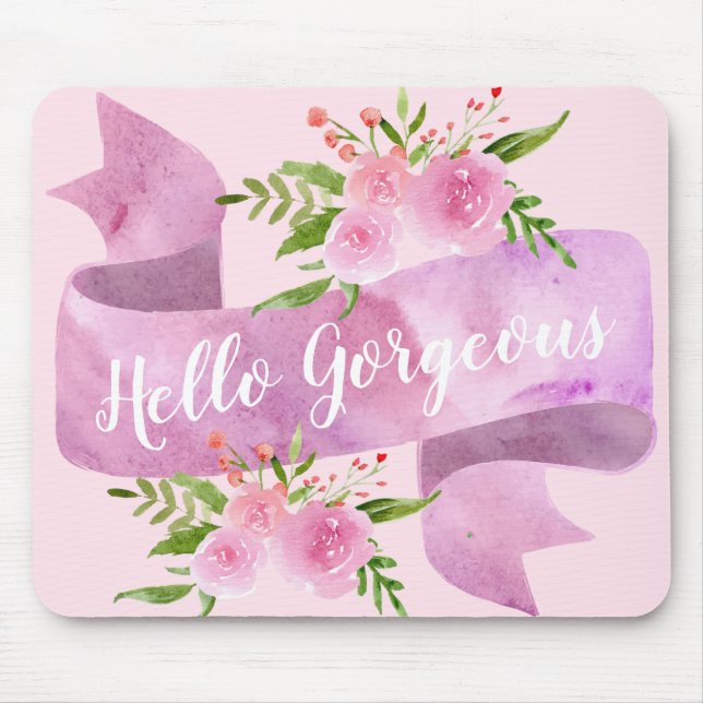 Girly Pretty Chic Floral Blush Pink Hello Gorgeous Mouse Pad (Front)