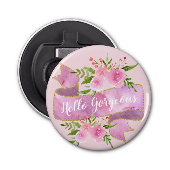 Girly Pretty Floral Blush Pink Hello Gorgeous Gold Bottle Opener (Front)
