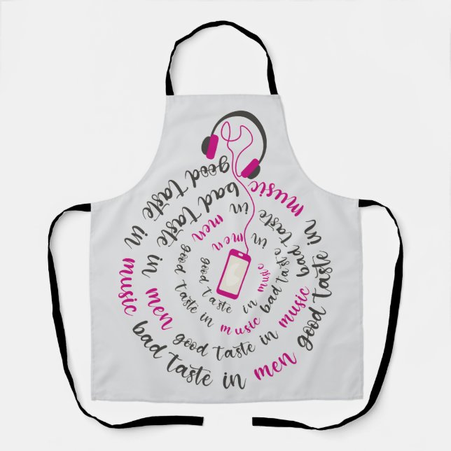 Girly quote Good taste in music bad taste in men Apron (Front)