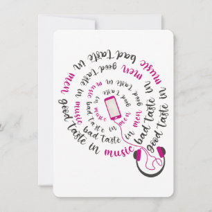 Girly quote Good taste in music bad taste in men Invitation