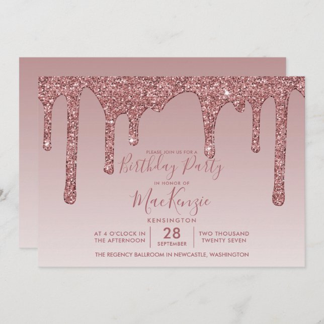 Girly Rose Gold Sparkle Glitter Drips Birthday Invitation (Front/Back)