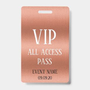 Girly Rose Gold VIP Access Event Badge ID Badge