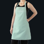 Girly seafoam mint green custom script name chic apron<br><div class="desc">Personalised seafoam mint green custom modern script name text monogram solid plain colour girly stylish elegant chic seafoam mint green and white text kitchen Apron. Customise,  personalise it with name,  quote,  phrase,  or text.
Great for cooks,  chefs,  pottery,  ceramics,  crafts,  work,  kitchen,  baking,  bbq,  grill,  etc</div>