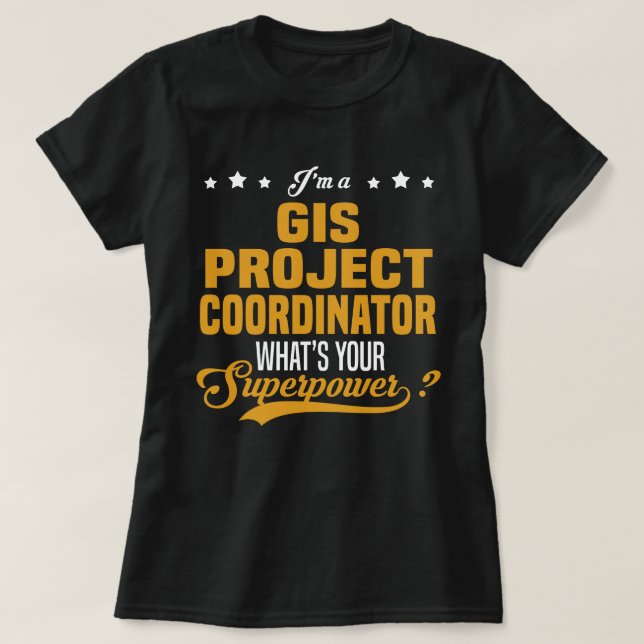 GIS Project Coordinator T-Shirt (Design Front)