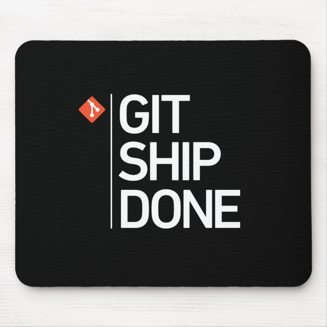 Git Ship Done Mouse Pad (Front)